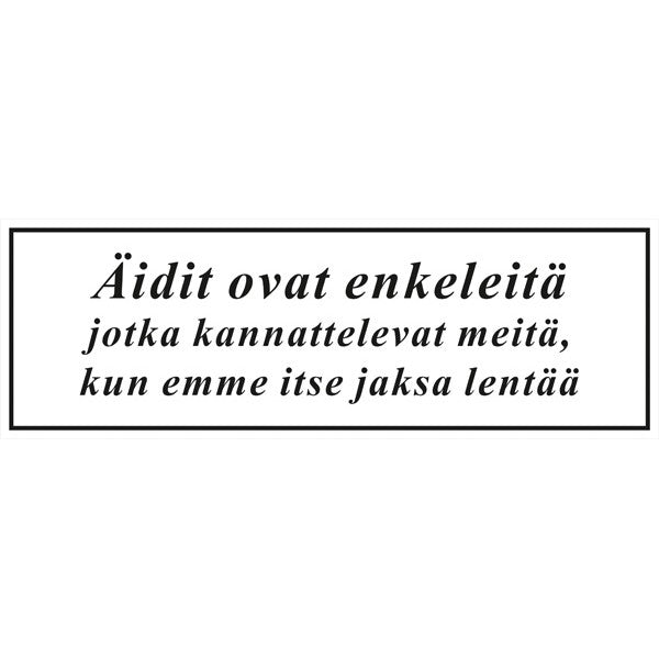 Äidit ovat enkeleitä