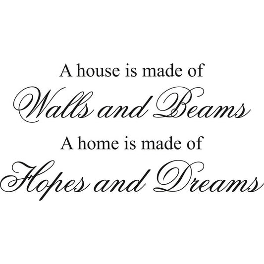 A House Is Made Of...